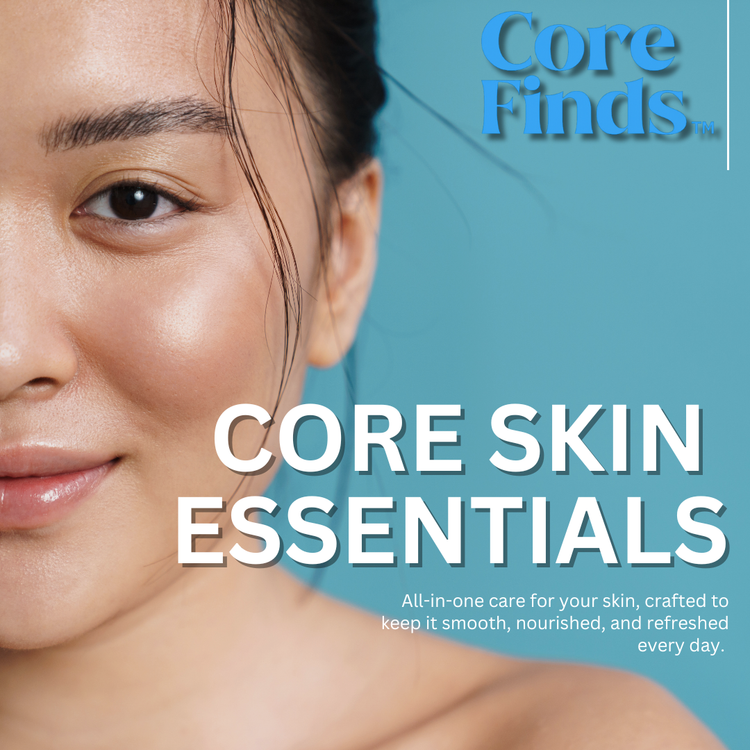 Core Skin Essentials